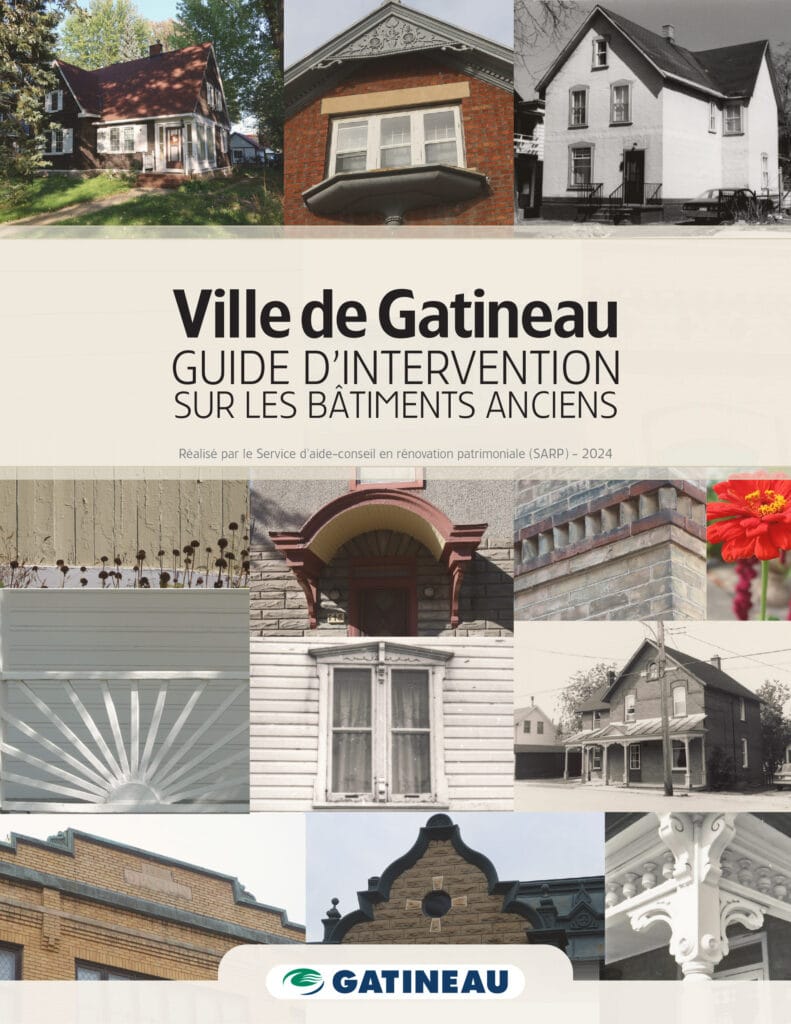 Image du couverture du publication Ville de Gatineau Guide d'intervention sur les bâtiments anciens